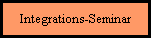 Integrations-Seminar